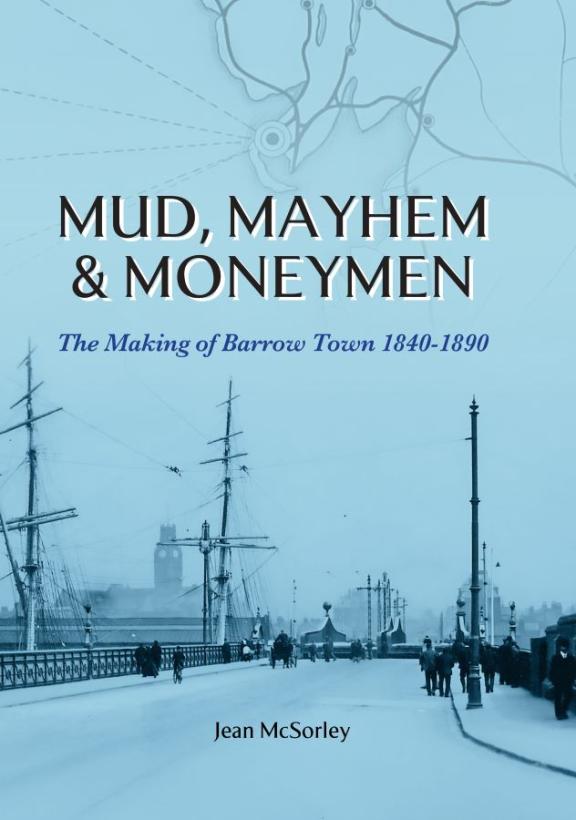 Book cover Mud, Mayhem and Moneymen Barrow